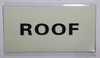 ROOF SIGN - PHOTOLUMINESCENT GLOW IN THE DARK SIGN