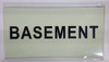 BASEMENT SIGN - PHOTOLUMINESCENT GLOW IN THE DARK SIGN