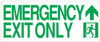 PHOTOLUMINESCENT EMERGENCY EXIT ONLY SIGN HEAVY DUTY / GLOW IN THE DARK "EXIT" SIGN HEAVY DUTY