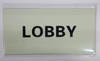 LOBBY SIGN - PHOTOLUMINESCENT GLOW IN THE DARK SIGN