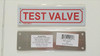 pack of TWO  TEST VALVE Signage