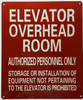 ELEVATOR MOTOR ROOM LOCATED ON THE ROOF SIGN