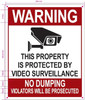 Warning This Property Is Protected By Video Surveillance Violators