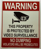 Warning This Property Is Protected By Video Surveillance Violators Sign