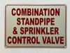 COMBINATION STANDPIPE SPRINKLER CONTROL VALVE Signage