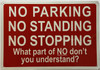 NO PARKING, NO STANDING NO STOPPING Sign