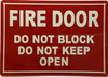 FIRE DOOR DO NOT BLOCK Signage