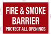 Fire And Or Smoke Barrier Protect All Openings