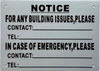 Sign NOTICE FOR ANY BUILDING ISSUES IN CASE OF EMERGENCY PLEASE CALL