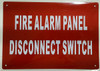 FIRE ALARM PANEL DISCONNECT SWITCH   Compliance sign