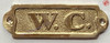 Brass W.C.  - Brass Restroom -Brass Door  Sign