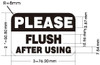 Signage  PLEASE FLUSH AFTER USING STICKER
