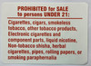 PROHIBIT FOR SALE TO PERSONS UNDER 21 CIGARETTES CIAGARS TOBACCO DECAL/STICKER