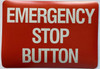 EMERGENCY STOP BUTTON Decal/STICKER Sign