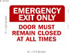 Sign EMERGENCY EXIT ONLY DOOR MUST REMAIN CLOSED AT ALL TIMES Decal/STICKER