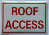 Signage  ROOF ACCESS Decal/STICKER