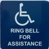 Sign RING BELL FOR ASSISTANCE