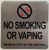 Sign NO SMOKING OR VAPING WITHIN 25 FEET OF BUILDING