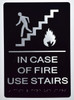 BLACK In Case of Fire Use Stairs - DO NOT Use this Elevator SIGN -The Sensation line -Tactile Signs