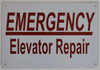 Compliance  EMERGENCY ELEVATOR REPAIR  (ALUMINUM S 8X12) sign