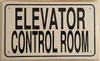 Compliance  ELEVATOR CONTROL ROOM - WHITE ALUMINUM sign