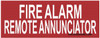 FIRE ALARM REMOTE ANNUNCIATOR Sign