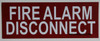 BUILDING SIGNAGE FIRE ALARM DISCONNECT