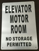 SIGNAGE ELEVATOR MOTOR ROOM NO STORAGE PERMITTED - BRUSHED ALUMINUM - The Mont Argent Line