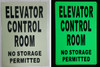 Building ELEVATOR CONTROL ROOM NO STORAGE PERMITTED  - PHOTOLUMINESCENT GLOW IN THE DARK  (PHOTOLUMINESCENT ) sign