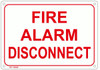 FIRE ALARM DISCONNECT Sign