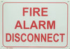 FIRE ALARM DISCONNECT  BUILDING SIGNAGE