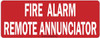 FIRE ALARM REMOTE ANNUNCIATOR Sign- ROUND CORNERS