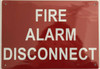 FIRE ALARM DISCONNECT Signage