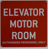 ELEVATOR MOTOR ROOM AUTHORIZED PERSONNEL ONLY - RED ALUMINUM (ALUMINUM S) Building  sign