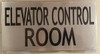 SIGNAGE ELEVATOR CONTROL ROOM   BRUSHED ALUMINUM (ALUMINUM S )