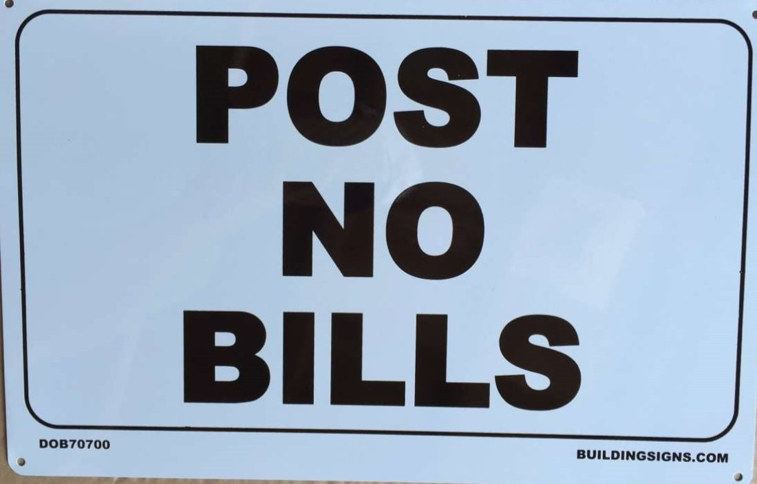POST NO BILLS Sign