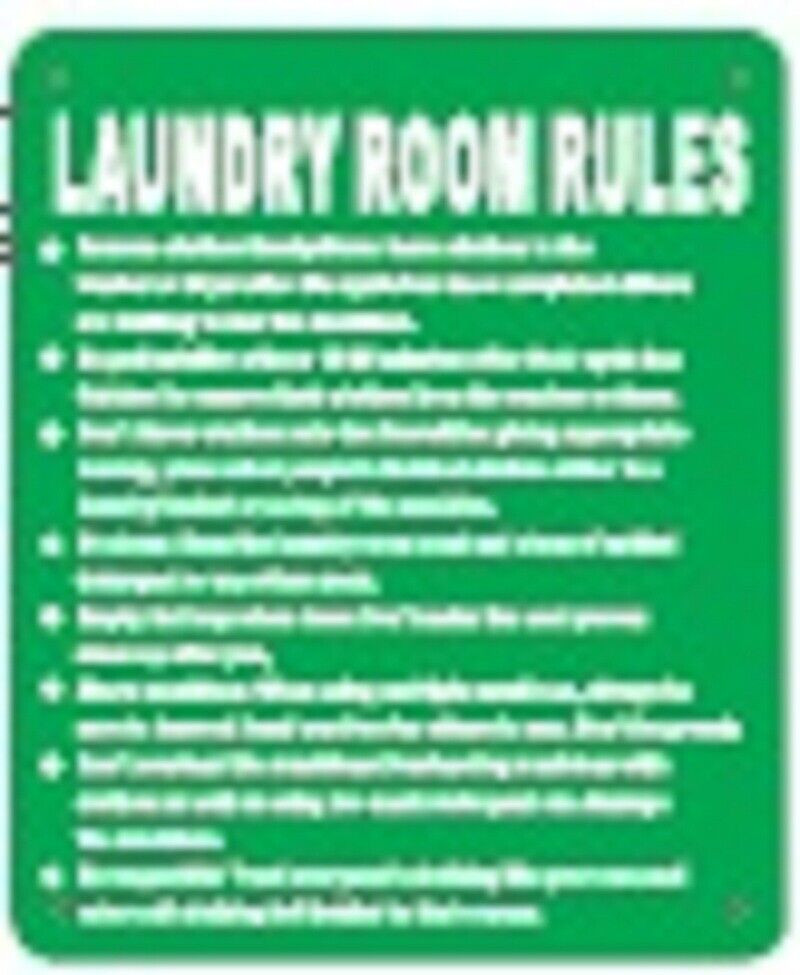 LAUNDRY ROOM RULES SIGN (10X12, Green, Aluminum)