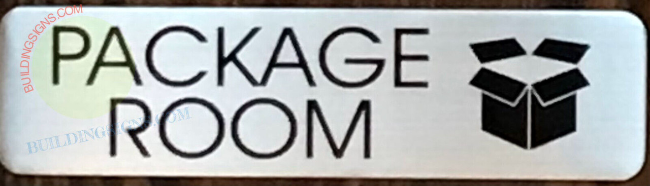 PACKAGE ROOM SIGN - (2x7.75 BRUSH SILVER, ALUMINUM)