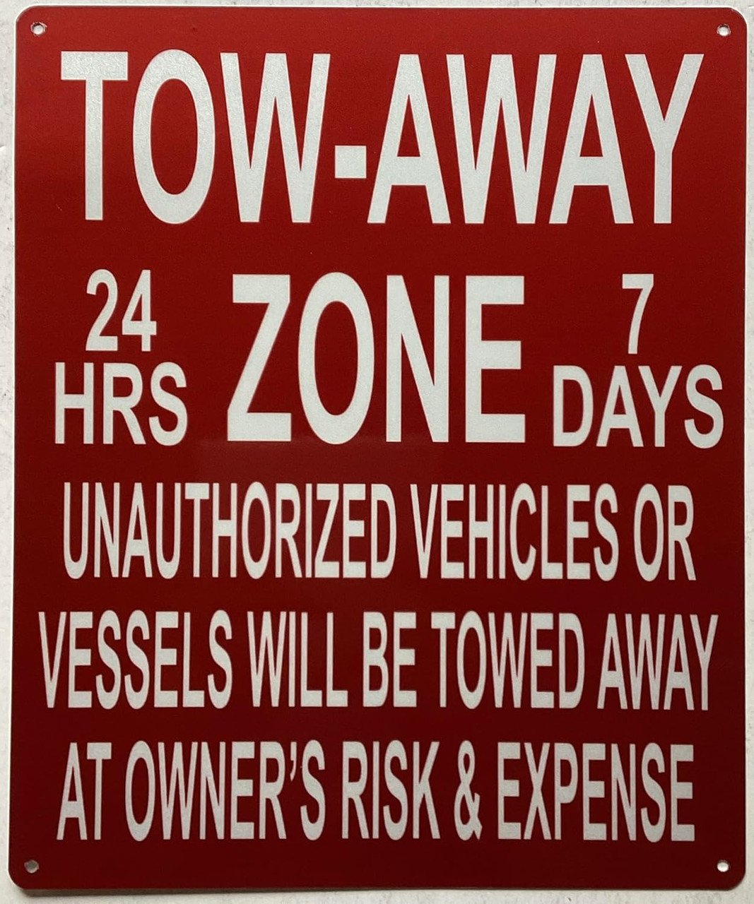 Tow-away zone 24 hours/ 7 days sign (RED,Reflective, SIZ 10x12