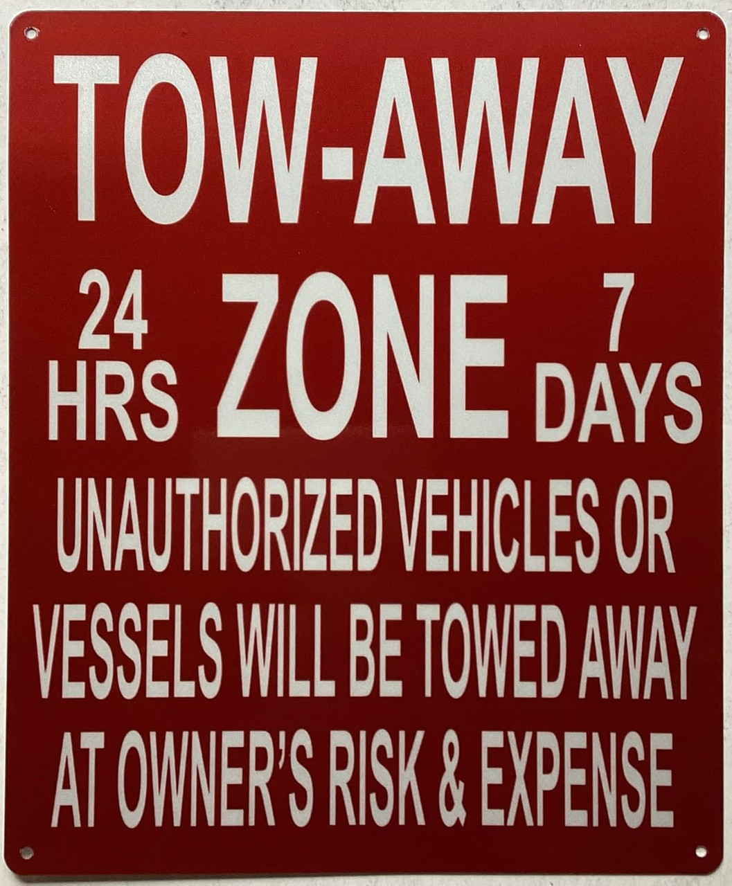 Tow-away zone 24 hours/ 7 days sign (RED,Reflective, SIZ 10x12
