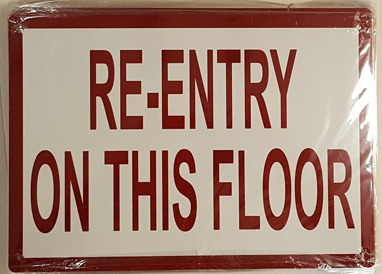 Re-Entry on This Floor Sign