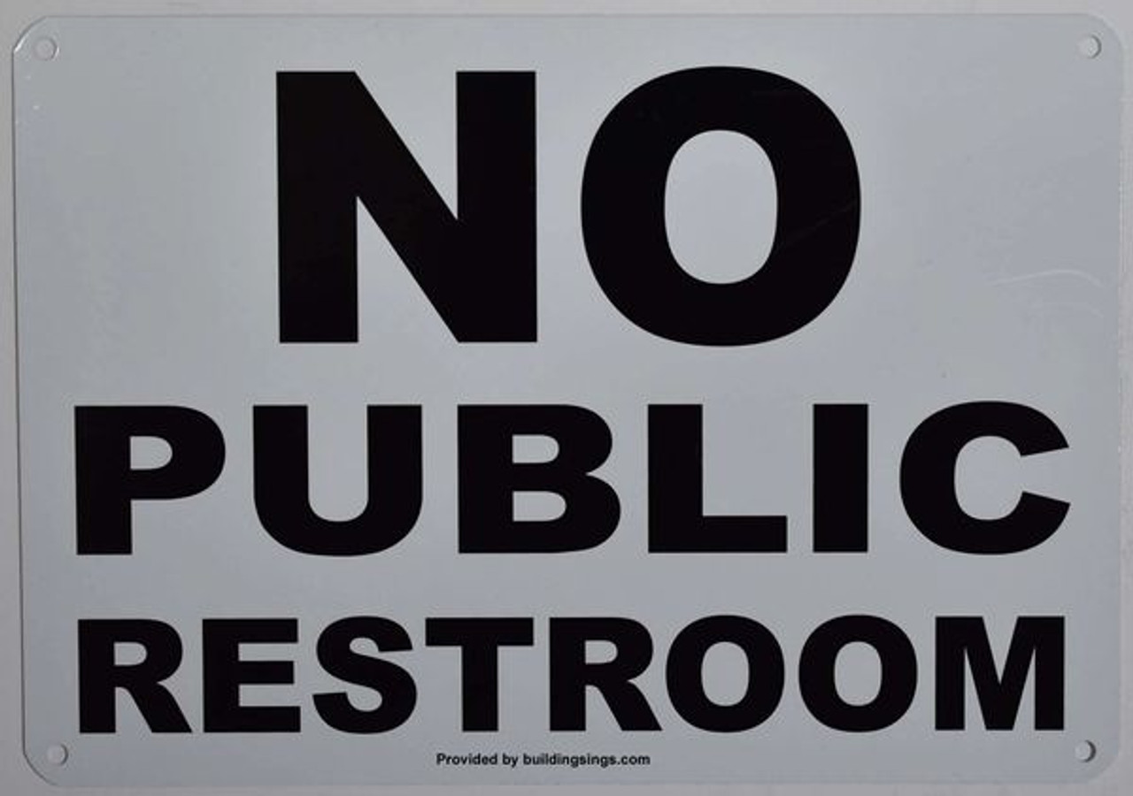 no-public-restroom-sign for Free Printable No Public Restroom Sign Printable NO PUBLIC RESTROOM Sign for Free Printable No Public Restroom Sign Printable
