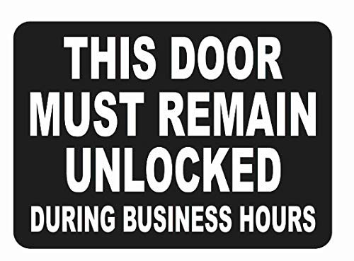 Brady 127067 Door Sign - 'This Door To Remain Unlocked During Business Hours' - 10x14 Inch Notice Sign - View #10