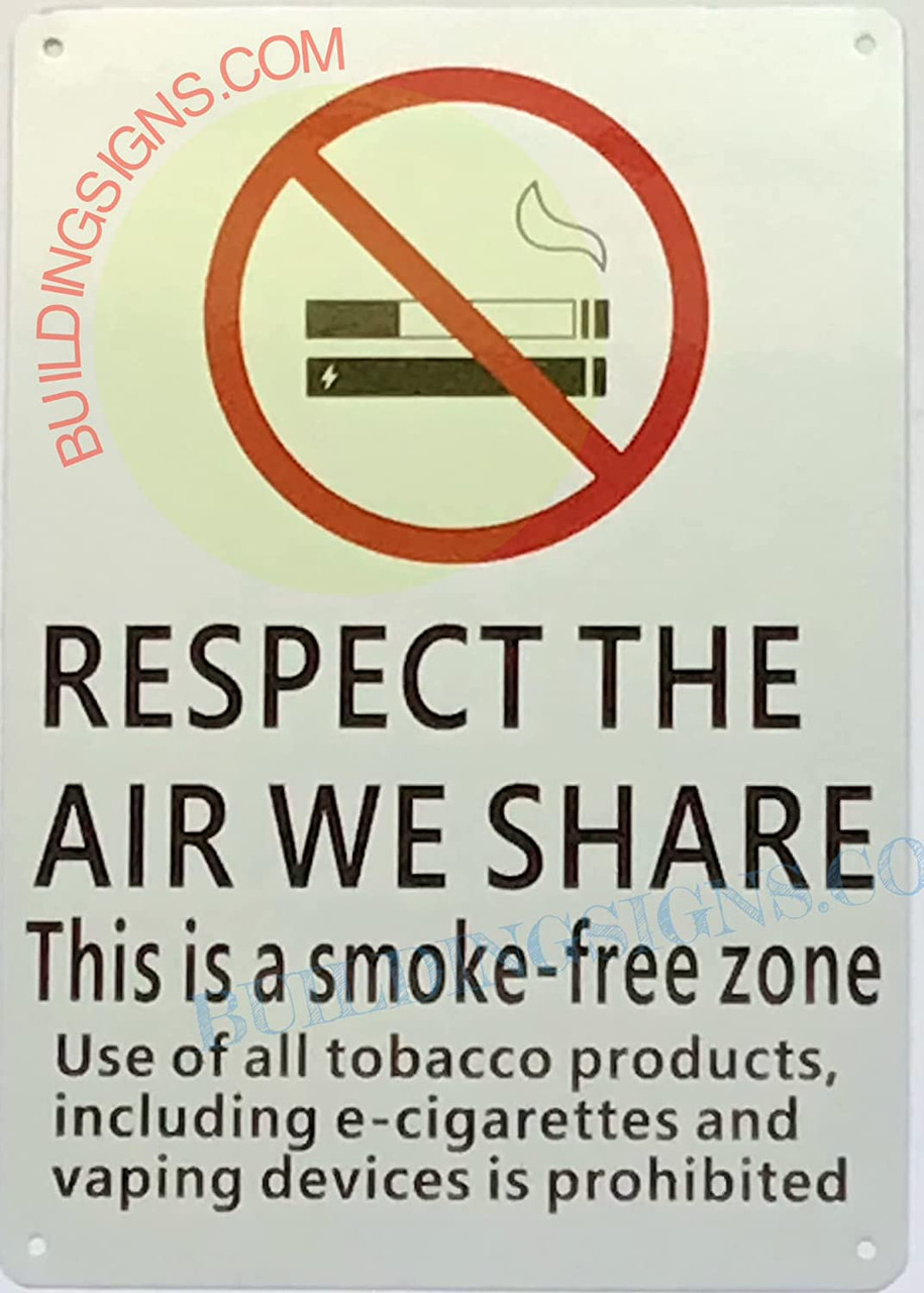 NO Smoking Sign-Respect The AIR WE Share This is Smoke Free Zone Sign (Reflective, Aluminium,White Backround, 7X10 INCH) - HPD-SIGNS.COM no-smoking-sign-respect-the-air-we-share-this-is-smoke-free-zone-sign-reflective-aluminium-white-backround-7x10-inch-hpd-signs-com