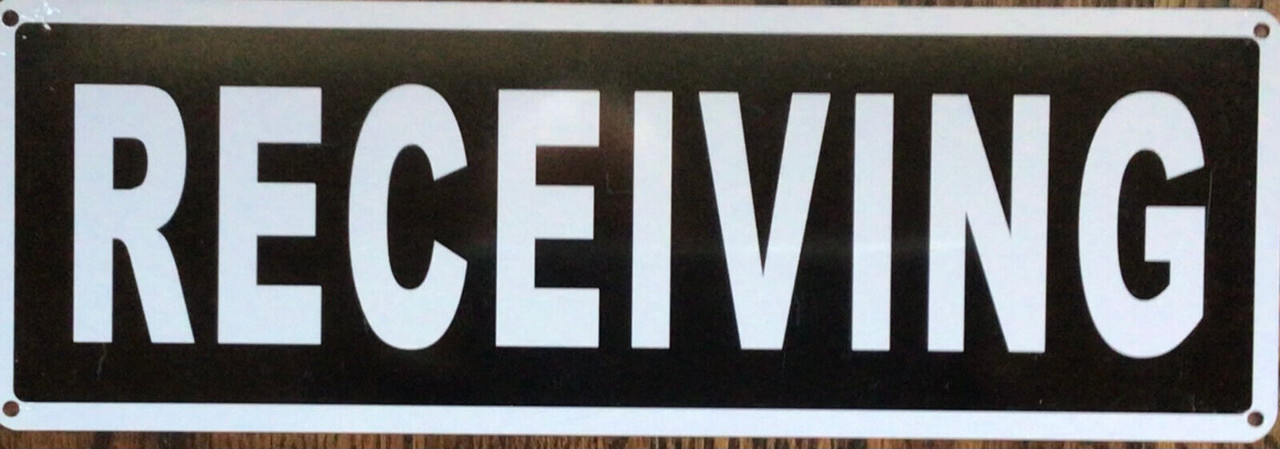 RECEIVING SIGN,(6X12,BLACK BACKGROUND,ALUMINUM) - HPD-SIGNS.COM