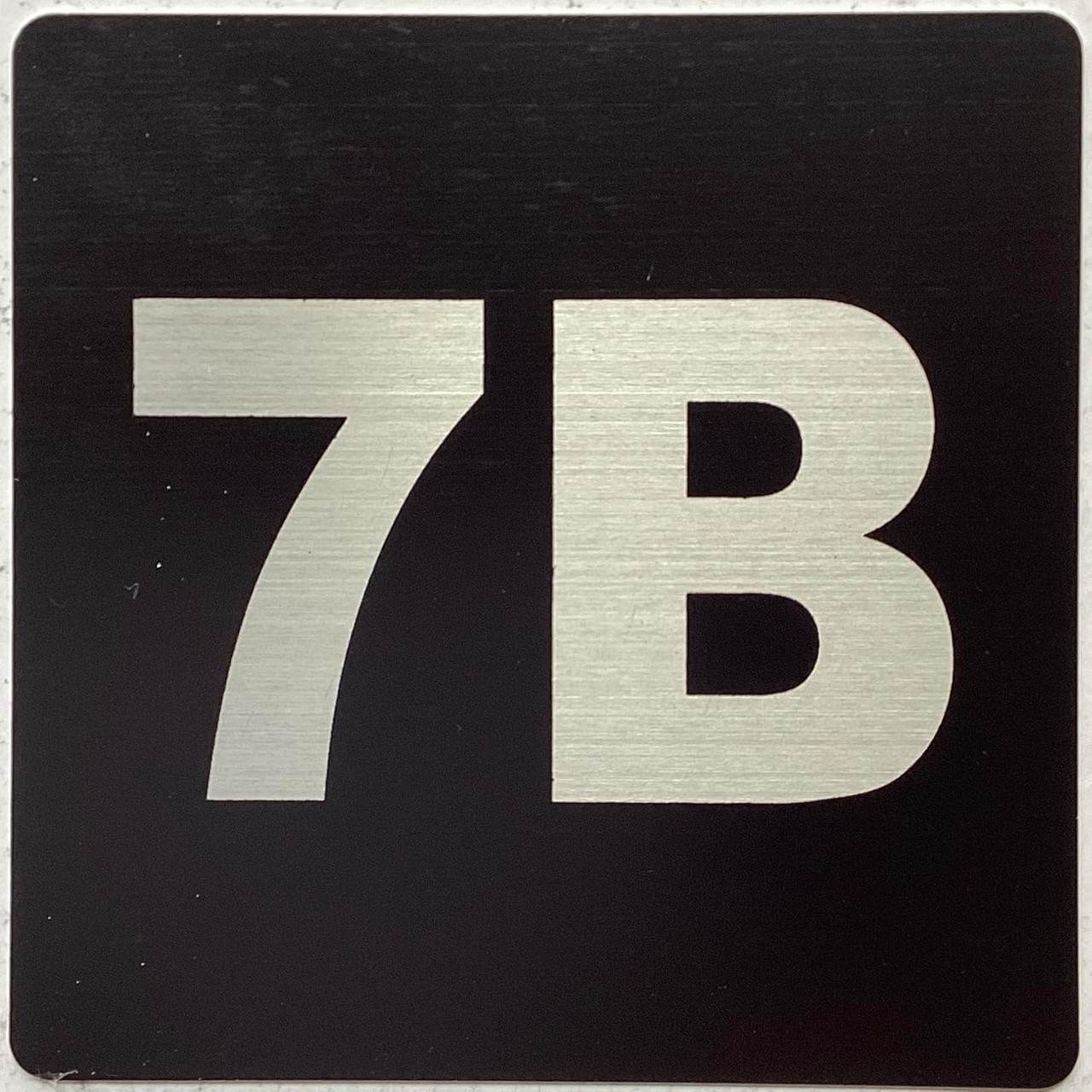 Apartment number 7B sign - UNIT NUMBER 7B SIGN/SUITE 7B SIGN