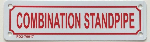 COMBINATION STANDPIPE Sign