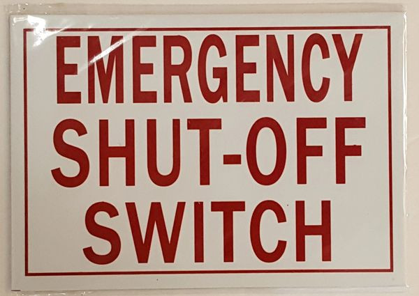 EMERGENCY SHUT-OFF SWITCH Sign