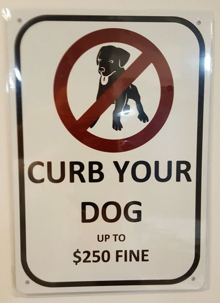 CURB YOUR DOG Sign