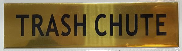 TRASH CHUTE SIGN GOLD ALUMINUM